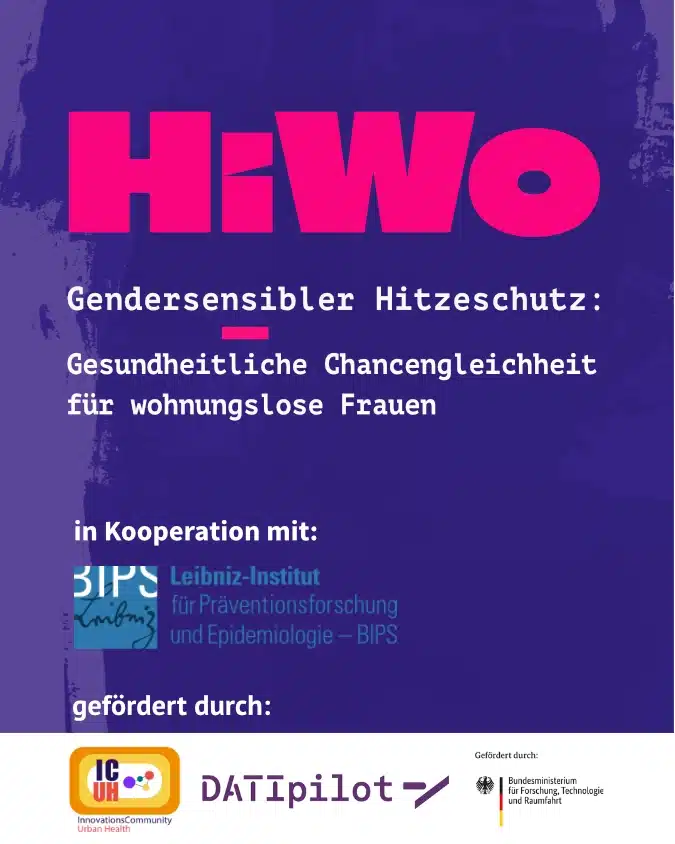 HiWo - Gendersensibler Hitzeschutz: Gesundheitliche Chancengleichheit für wohnungslose Frauen